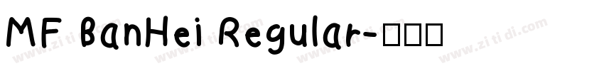MF BanHei Regular字体转换
